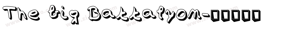 The big Battalyon字体转换